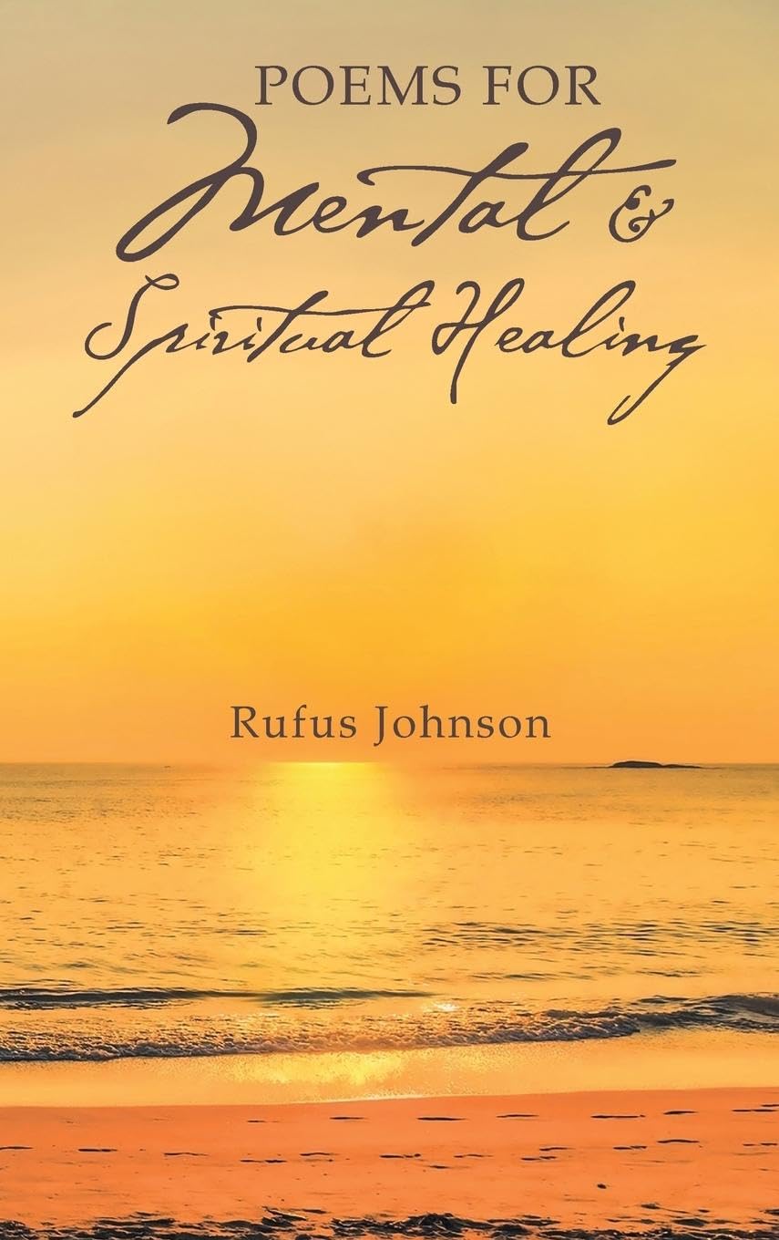 Poems For Mental And Spiritual Healing Poetry