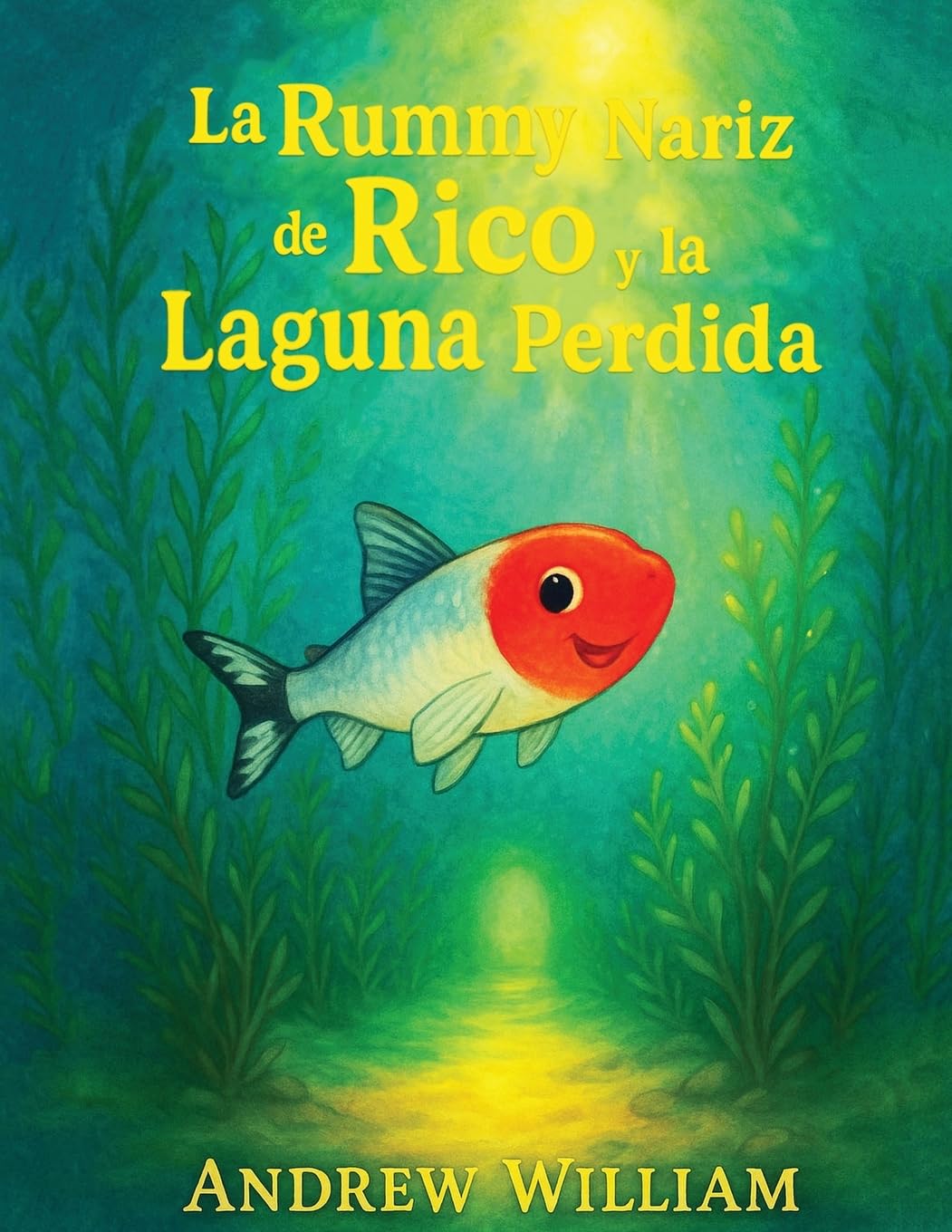 La Rummy Nariz de Rico y la Laguna Perdida Novels & Short Stories