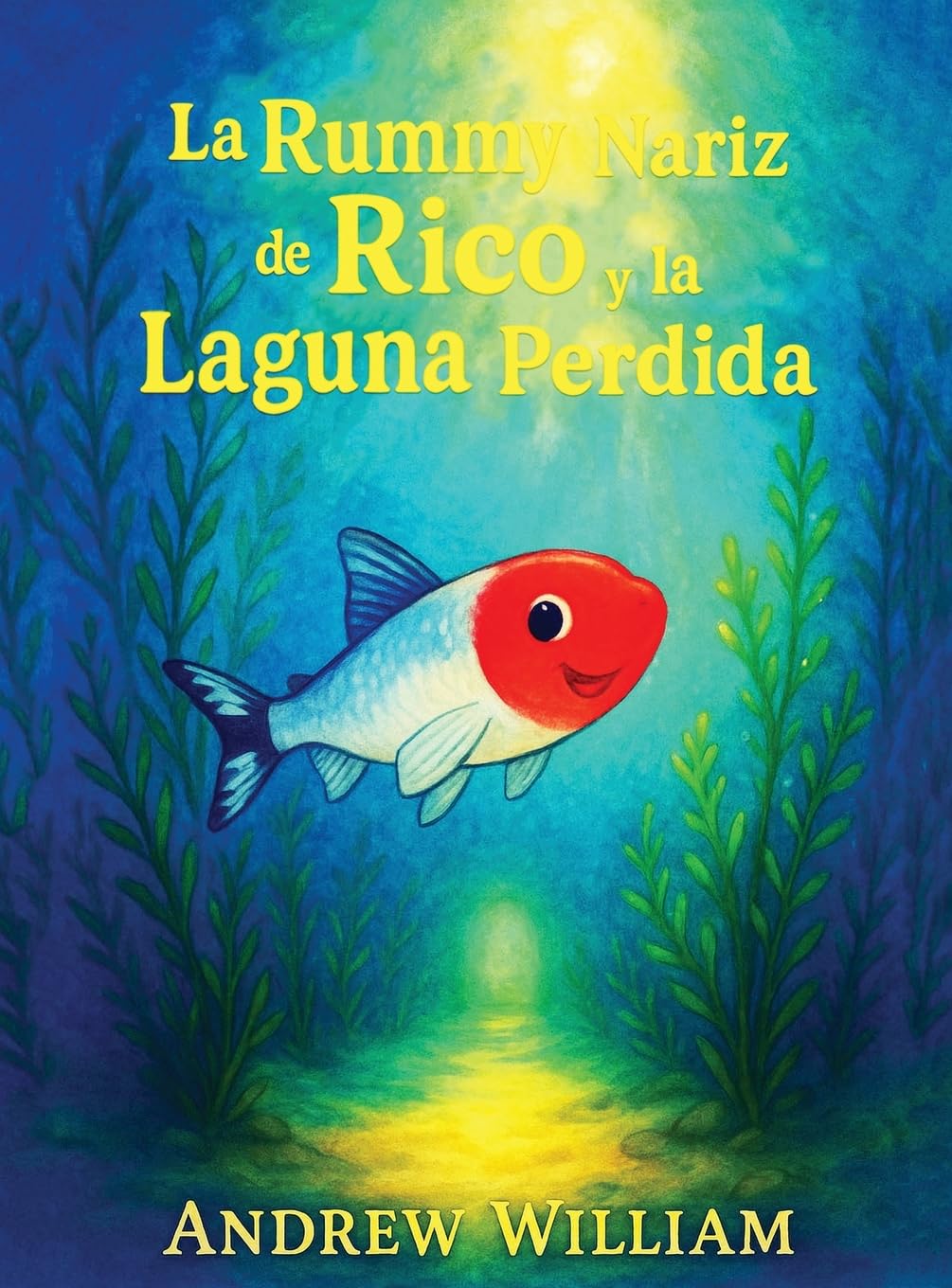 La Rummy Nariz de Rico y la Laguna Perdida Novels & Short Stories