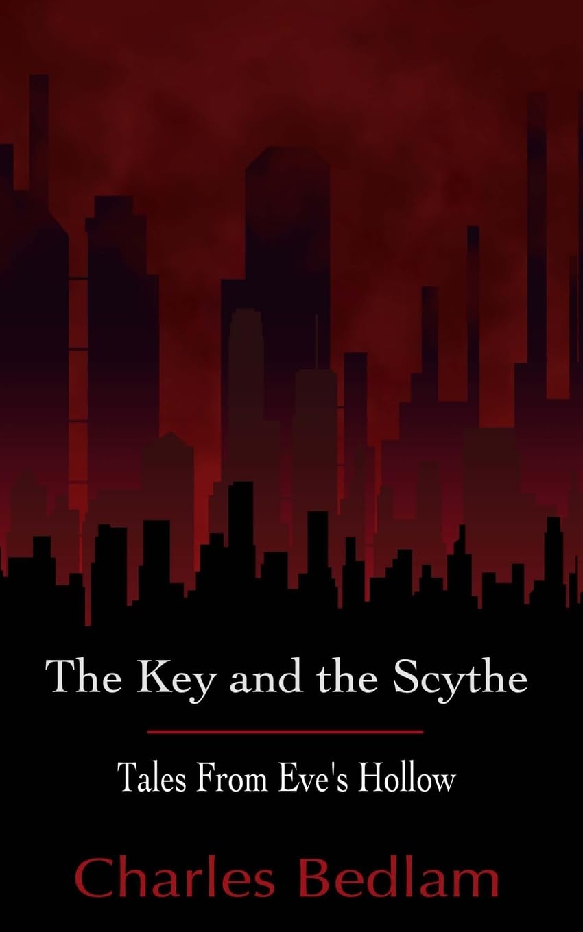 The Key and the Scythe - Tales From Eve's Hollow Historical Fiction