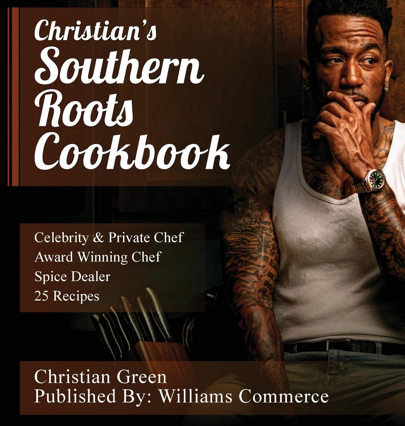 Christian's Southern Roots Cookbook Leisure, Home & Garden