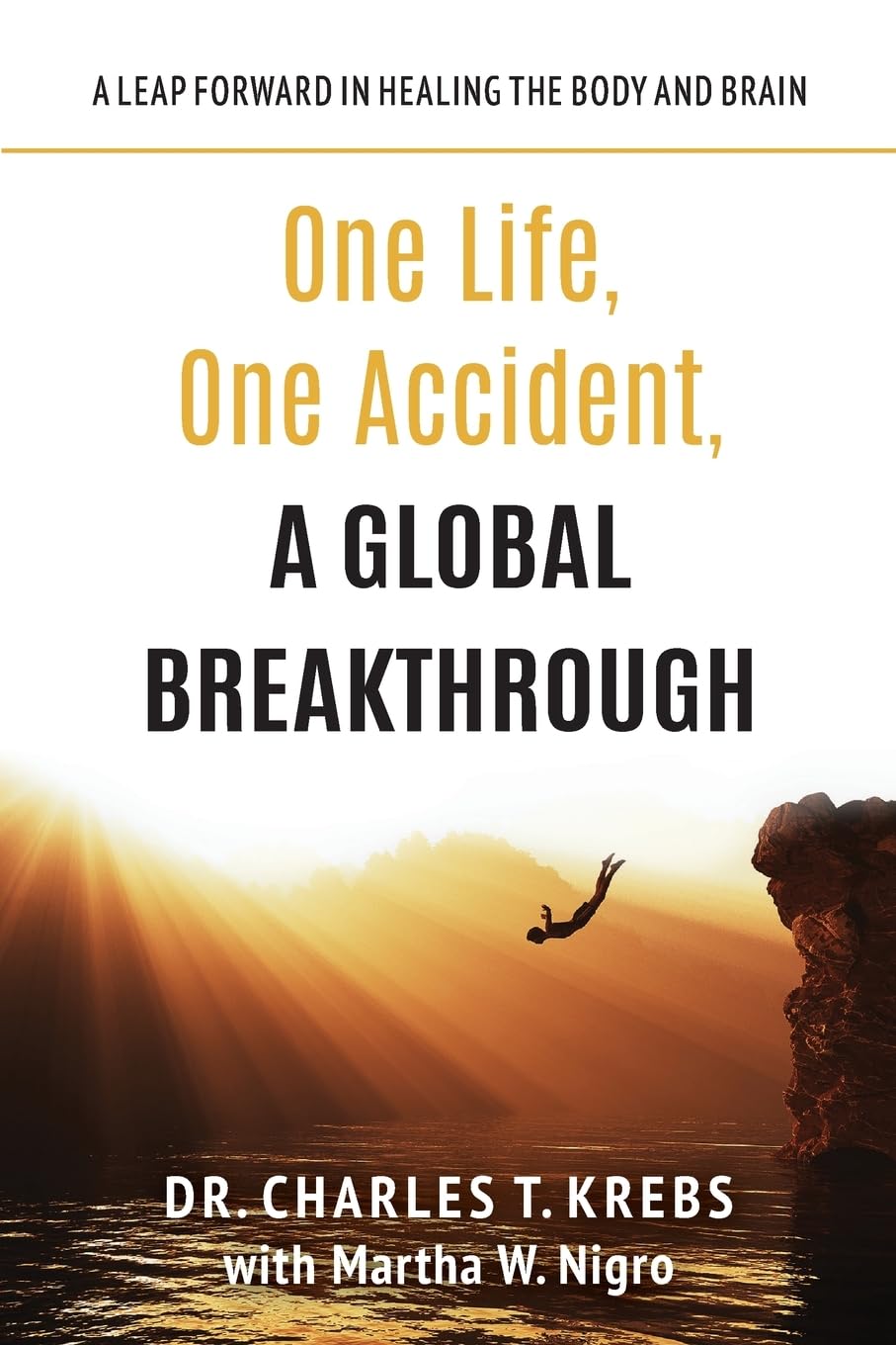 One Life, One Accident, A Global Breakthrough Science