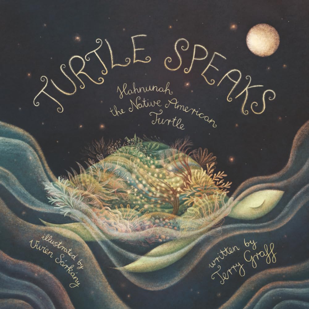 Turtle Speaks, Hahnunah the American Indian Turtle Natural Sciences