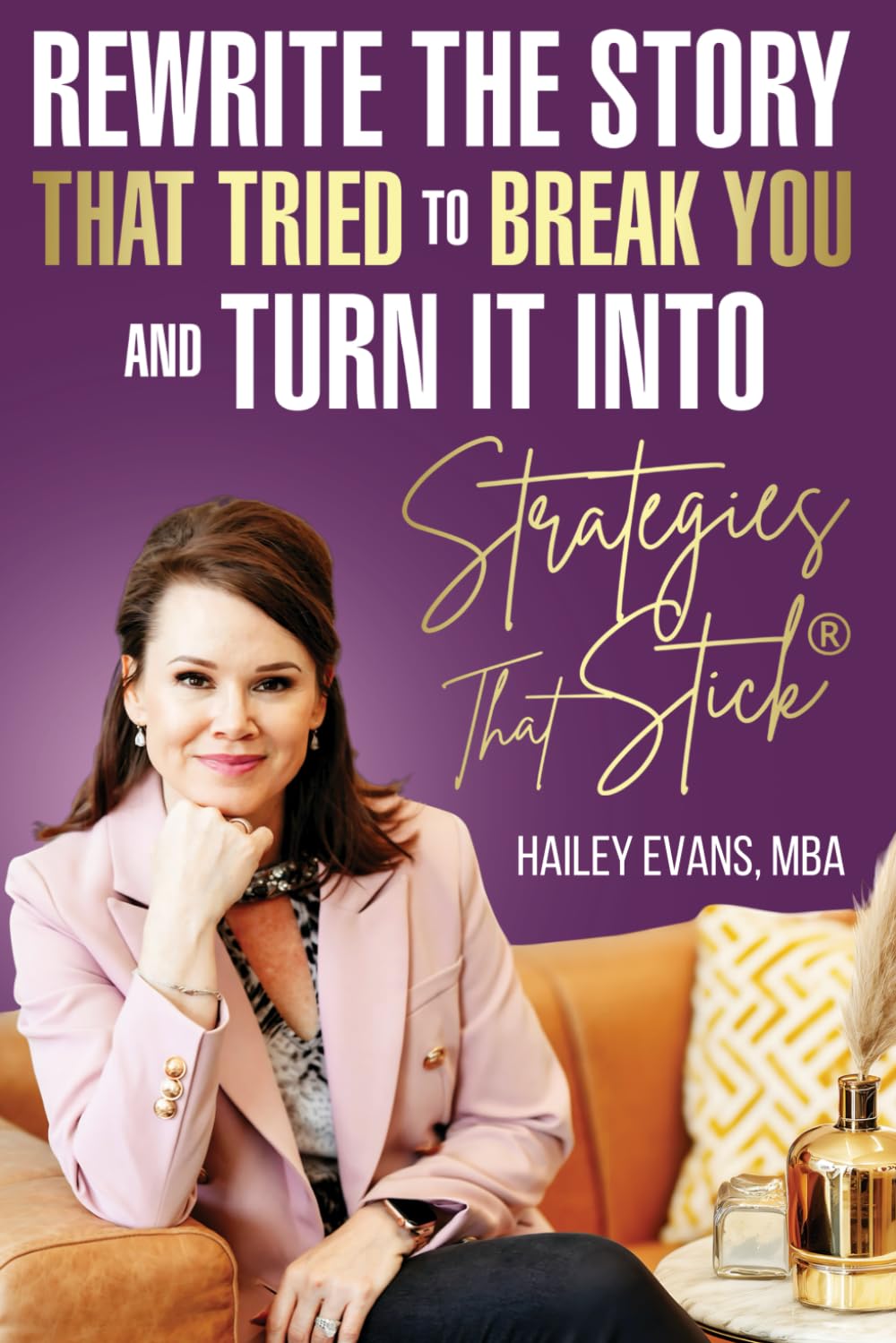 Rewrite the Story That Tried to Break You Law