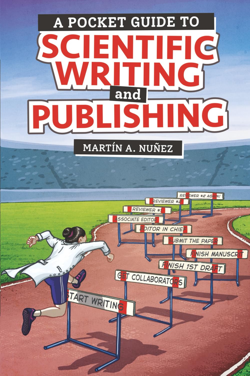 A Pocket Guide to Scientific Writing and Publishing Learning & Reference