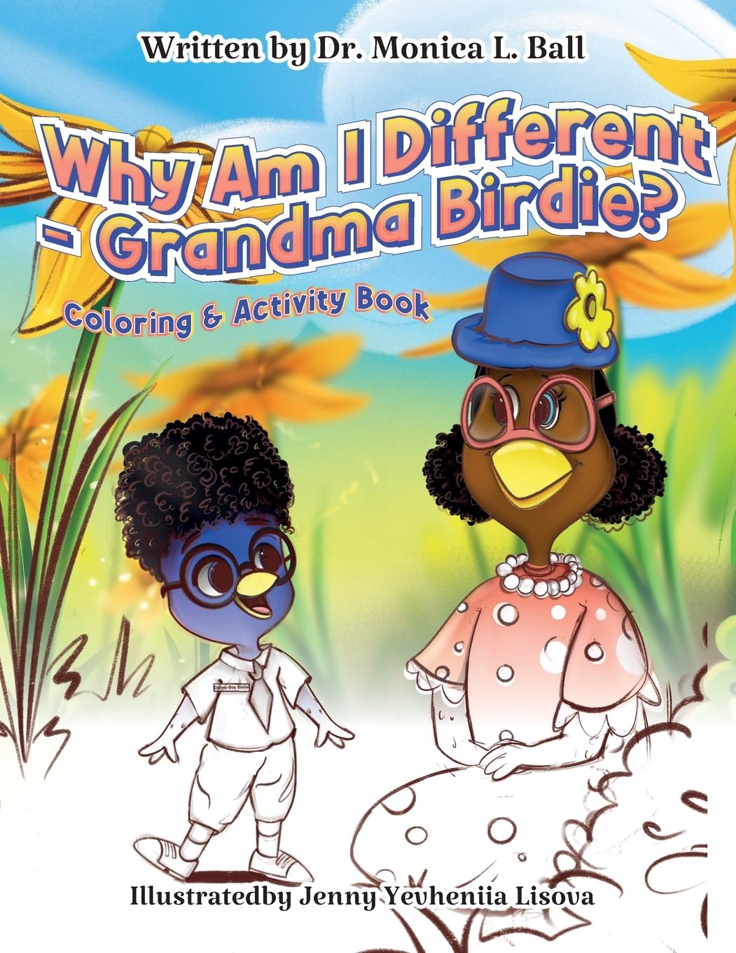 Why Am I Different-Grandma Birdie? Coloring & Activity Book Hobbies & Crafts