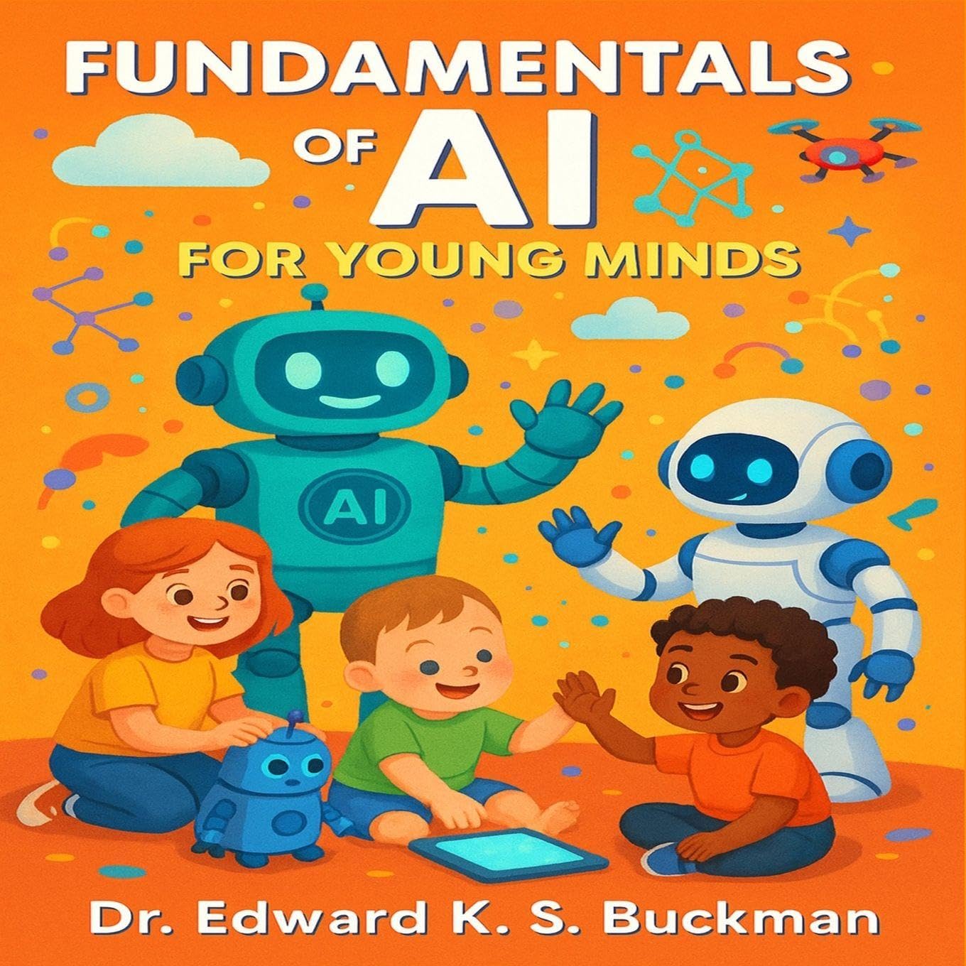 Fundamentals of AI For Young Minds Children's books