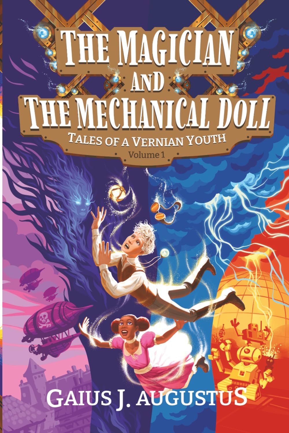 The Magician and the Mechanical Doll, Tales of a Vernian Youth Volume 1 Action & Adventure