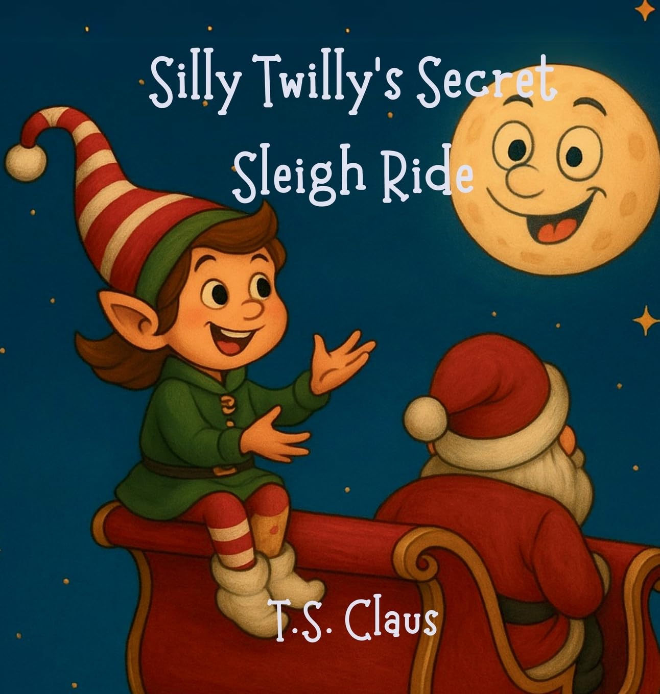 Silly Twilly's Secret Sleigh Ride Non-fiction