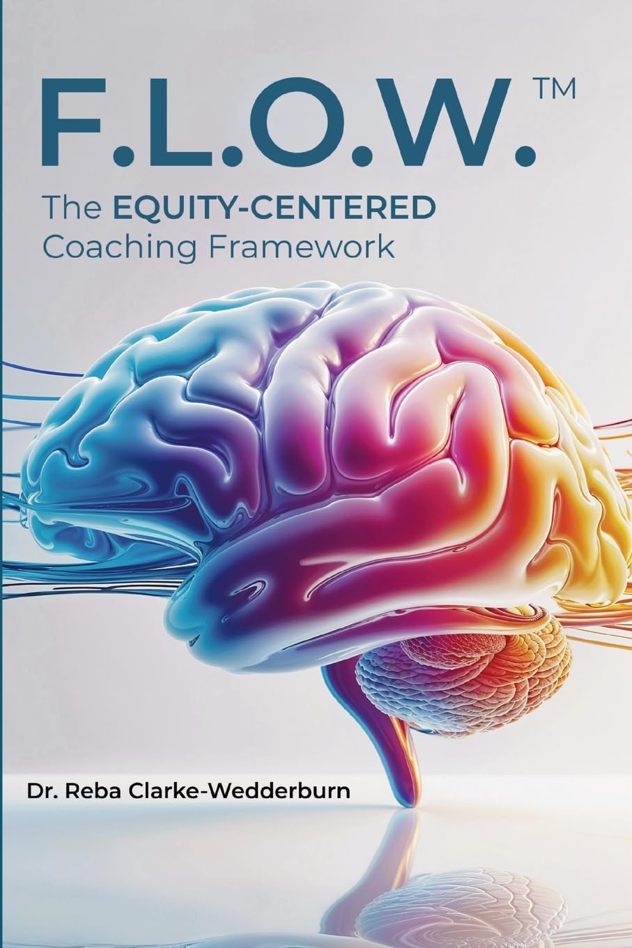 F.L.O.W.(TM) Psychology