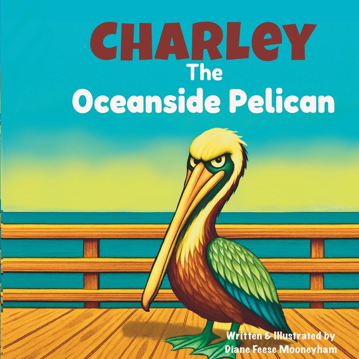 Charley the Oceanside Pelican Non-fiction