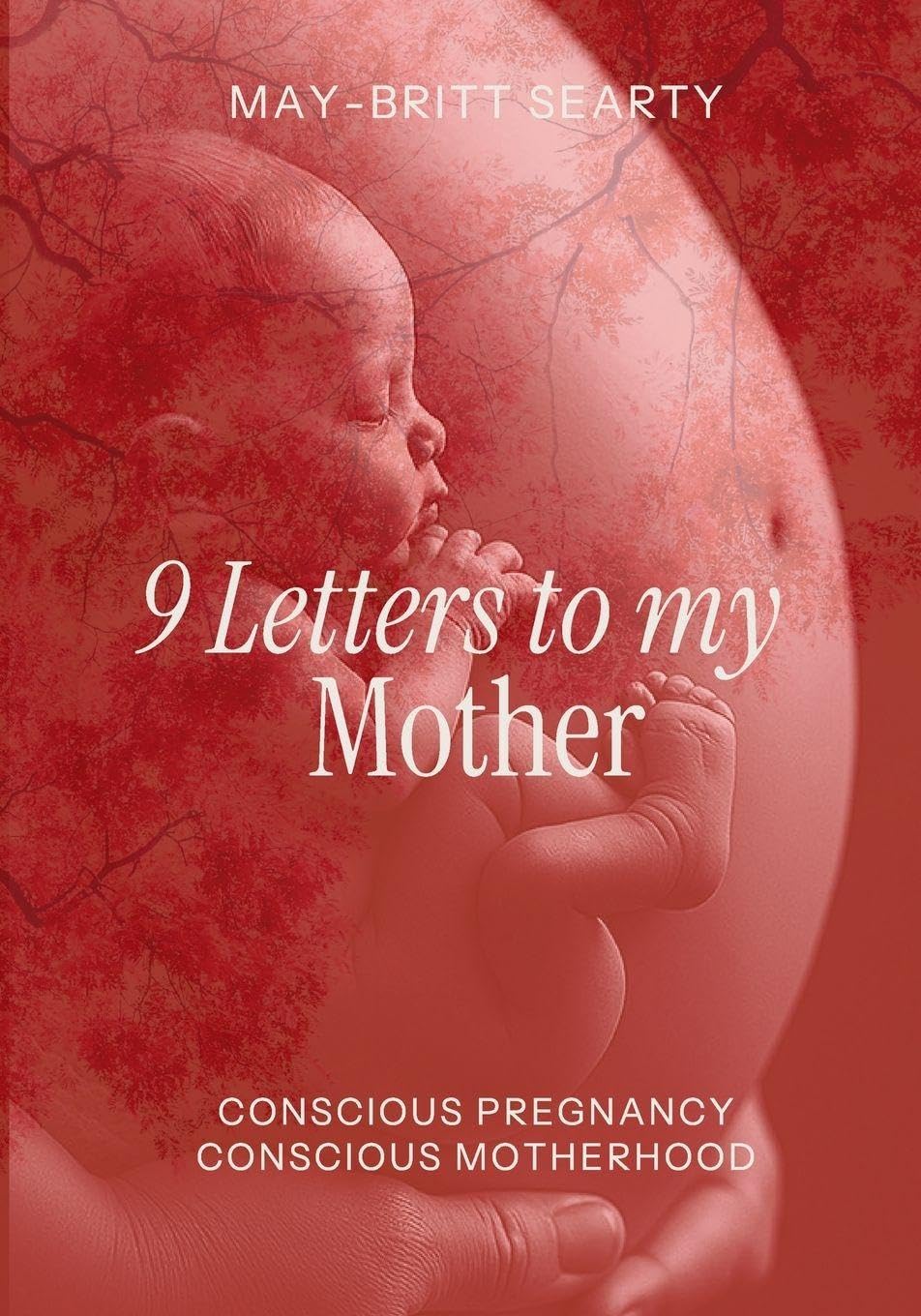 9 Letters to my Mother Parents & Children
