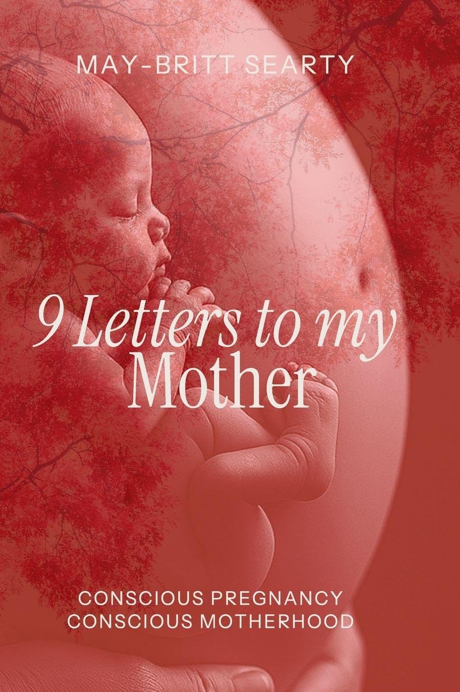 9 Letters to my Mother Parents & Children
