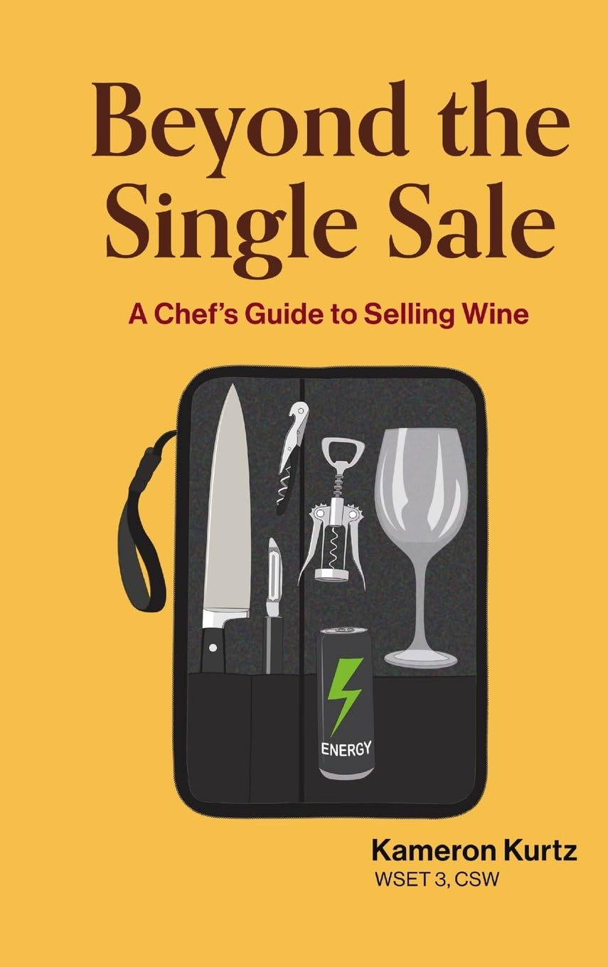 Beyond The Single Sale A Chefs Guide To Selling Wine Law