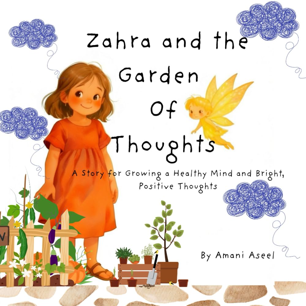 Zahra and the Garden of Thoughts Non-fiction