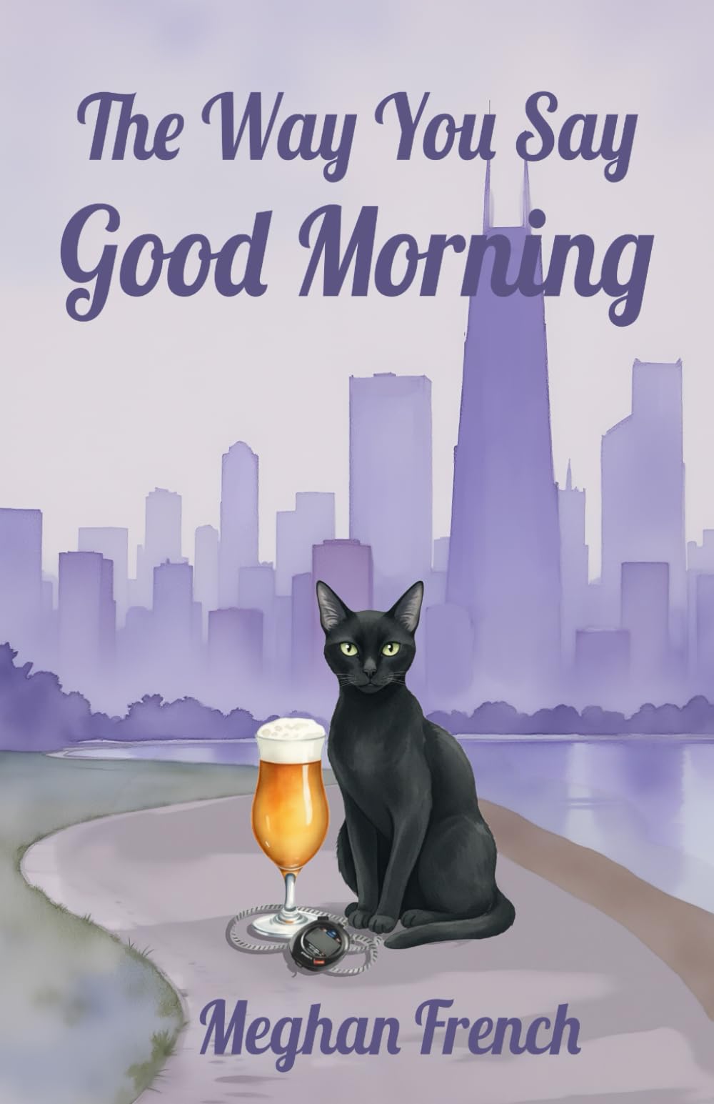 The Way You Say Good Morning Contemporary Romance