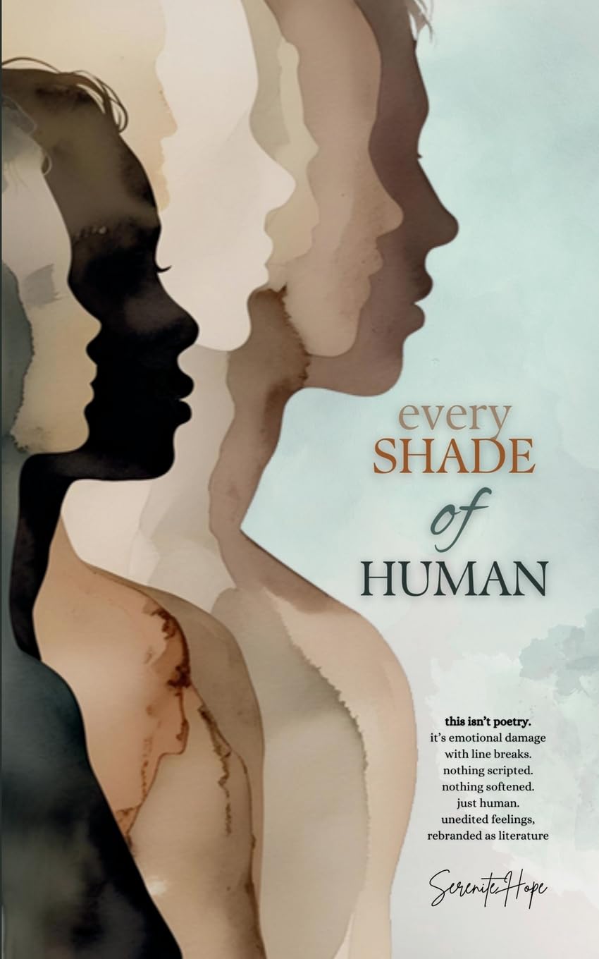 Every Shade Of Human Poetry