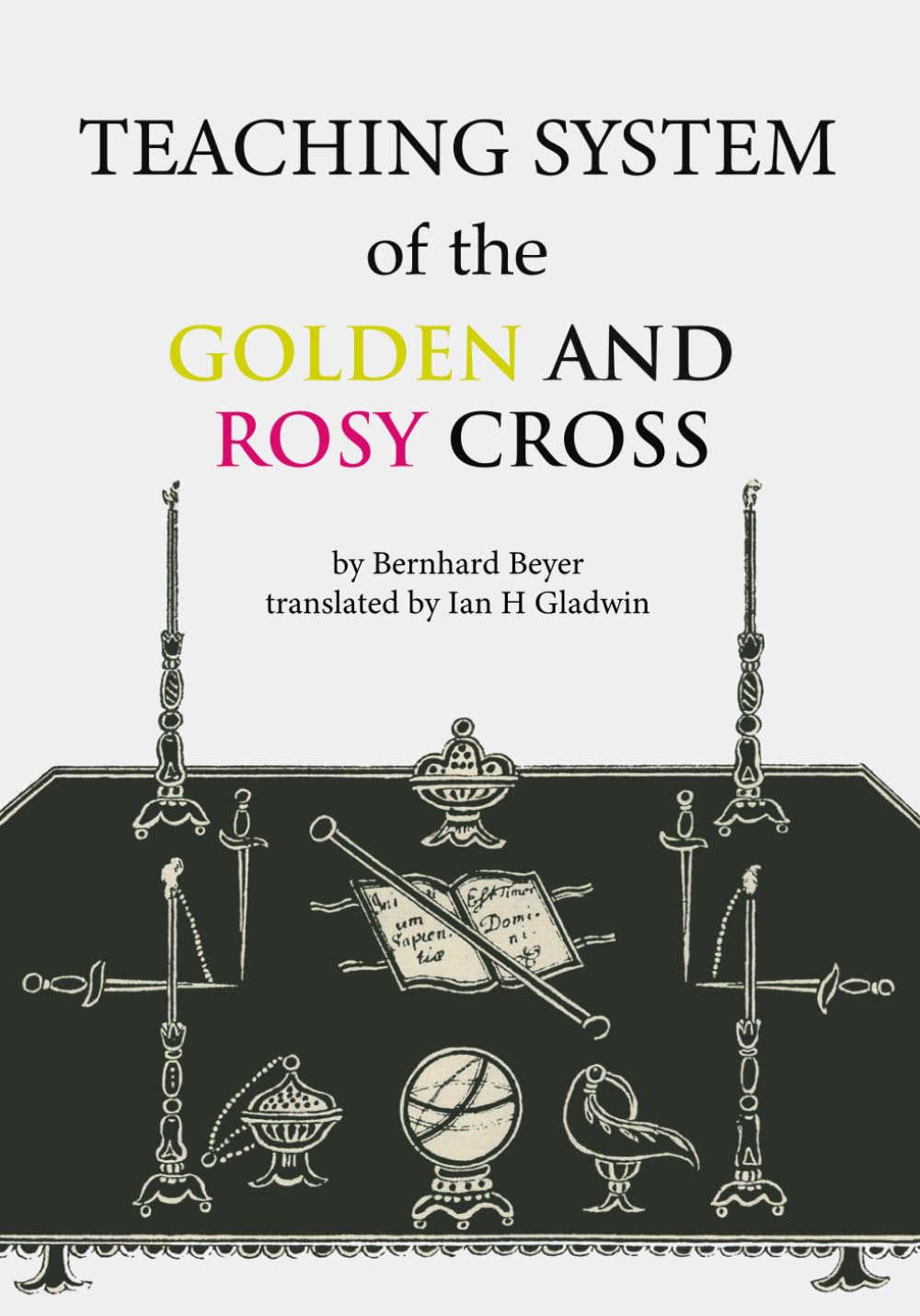 Teaching System of the Golden and Rosy Cross book