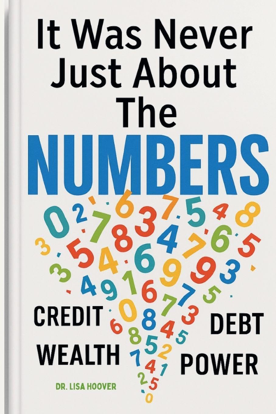 It Was Never Just About the Numbers Business, Finance & Career
