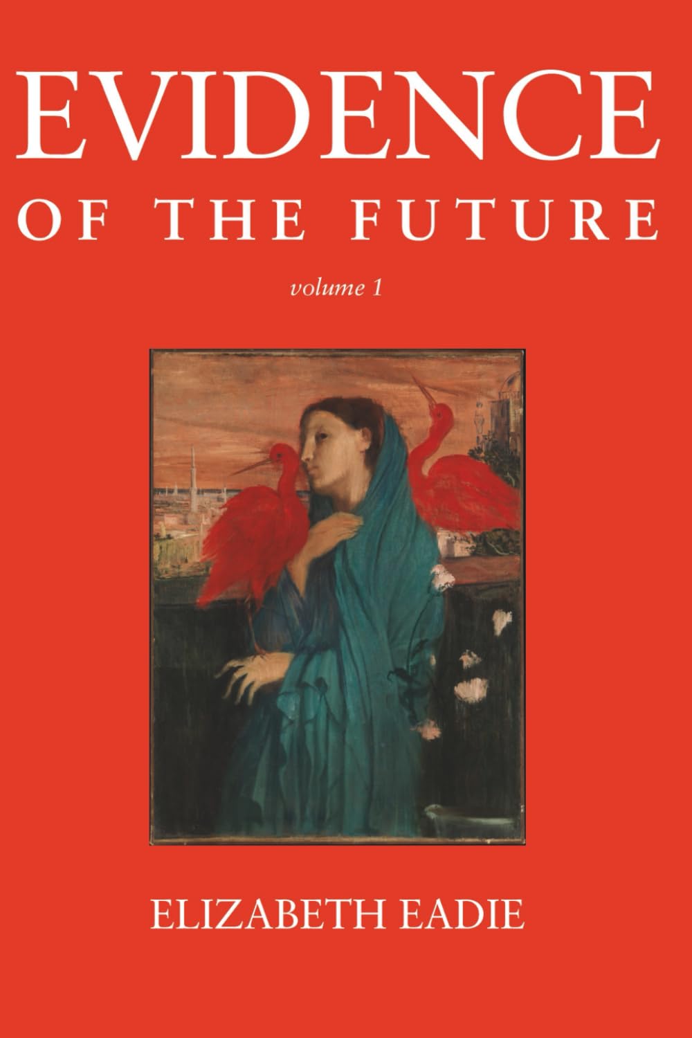 Evidence of the Future, Volume 1 Essays & Short Stories