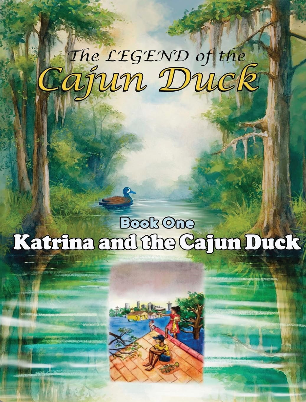The Legend of the Cajun Duck, Book One Novels & Short Stories