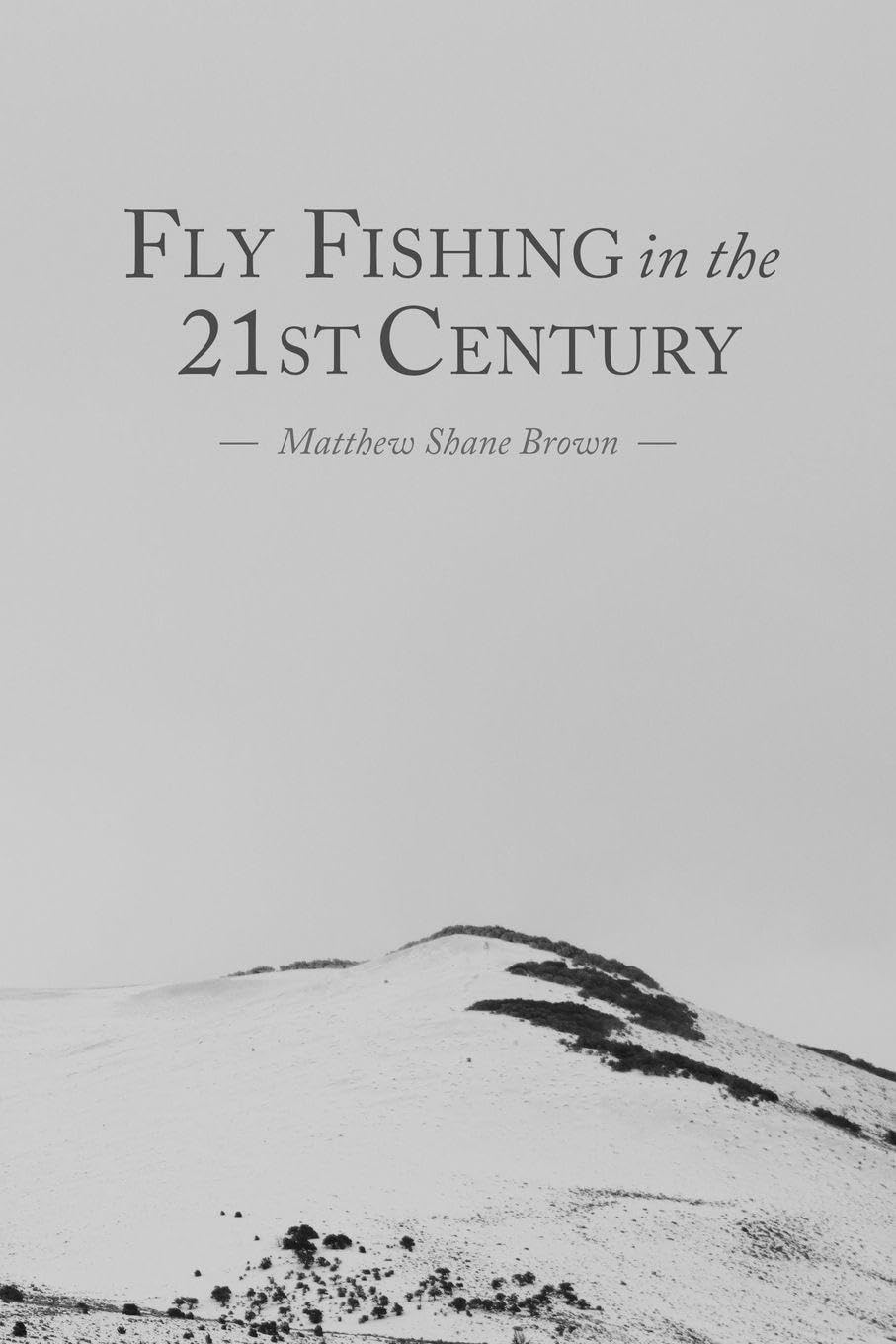 Fly Fishing in the 21st Century Leisure, Home & Garden