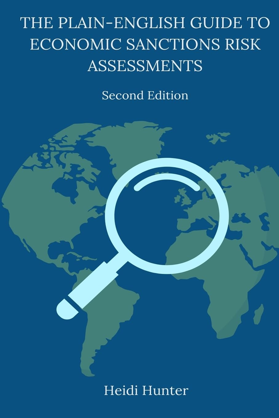 The Plain-English Guide to Economic Sanctions Risk Assessments Law