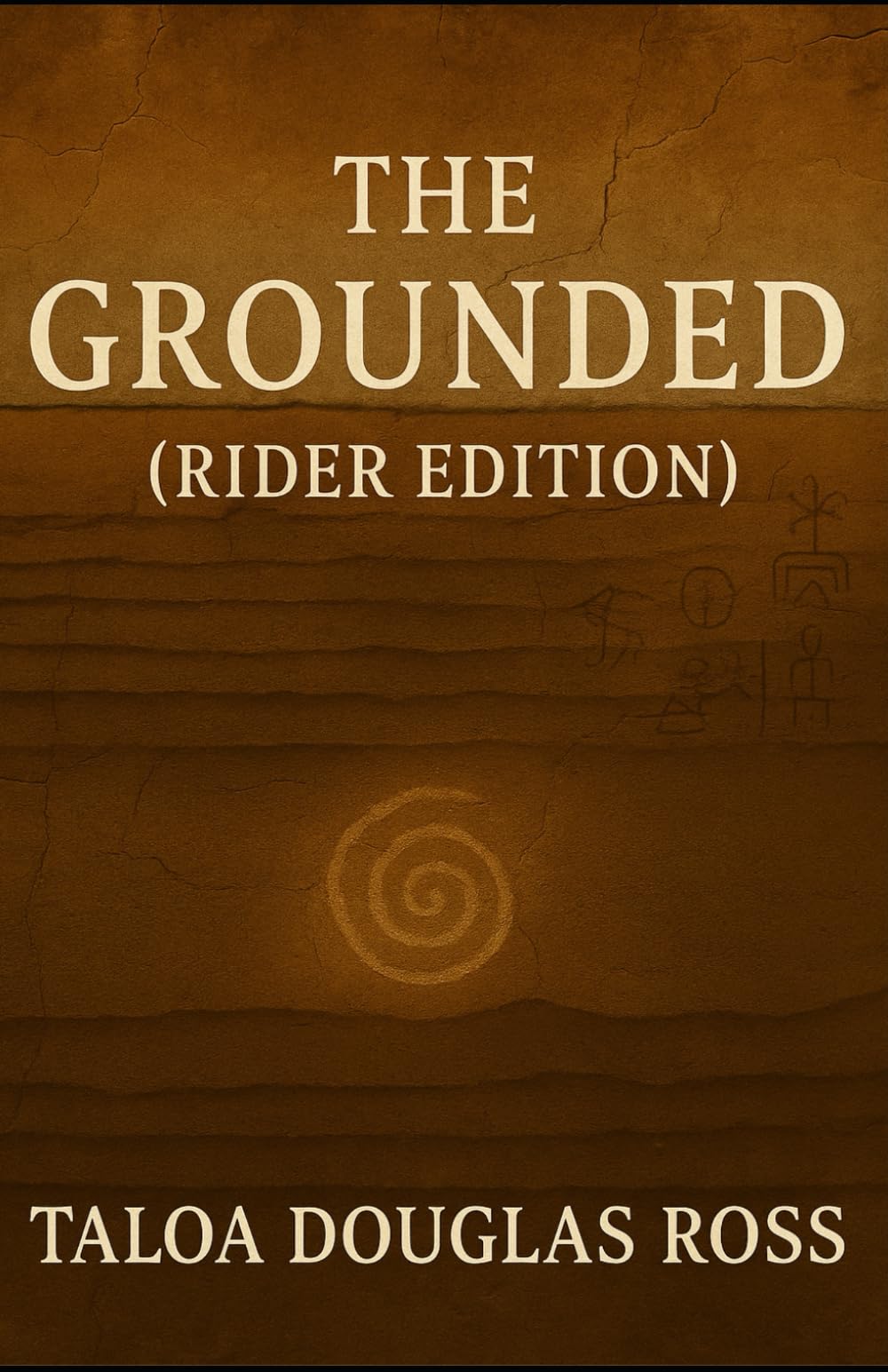 The Grounded (Rider Edition) Dystopia & Post-Apocalypse