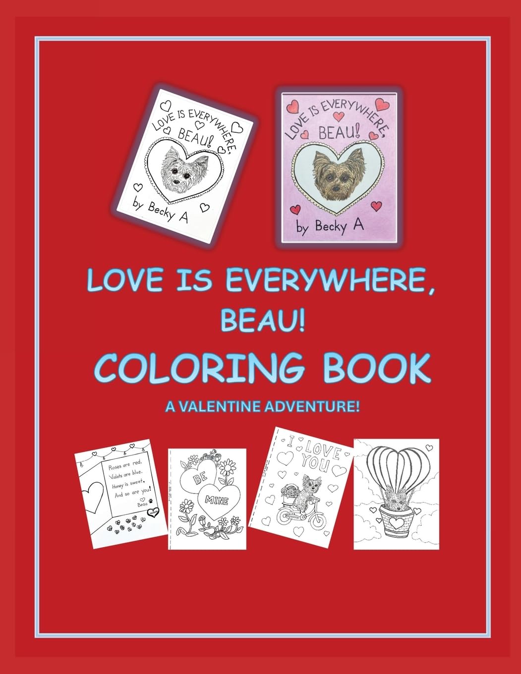 Love Is Everywhere, Beau!  COLORING BOOK Novels & Short Stories