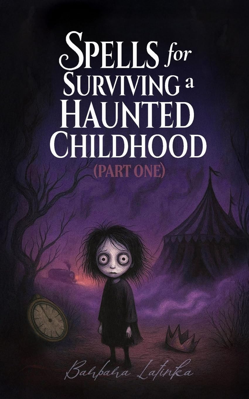 Spells for Surviving a Haunted Childhood Health, Nutrition & Fitness