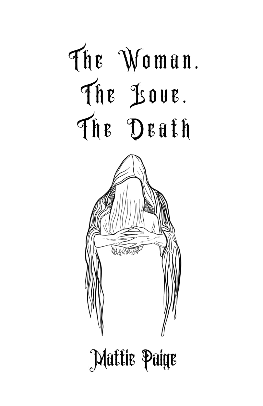 The Woman, The Love, The Death Poetry
