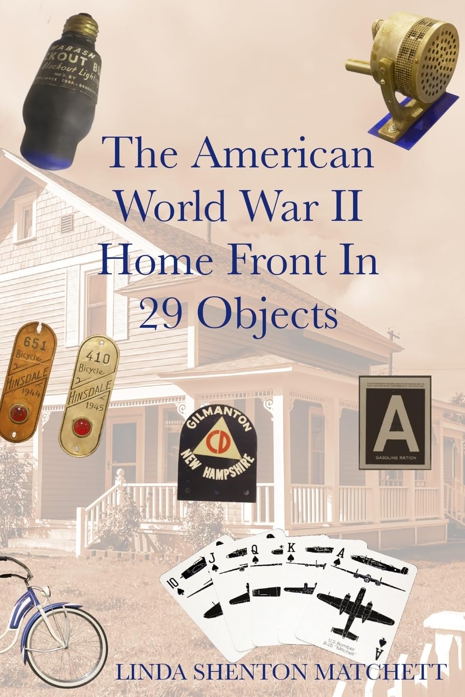 The American World War II Home Front in 29 Object Politics & History