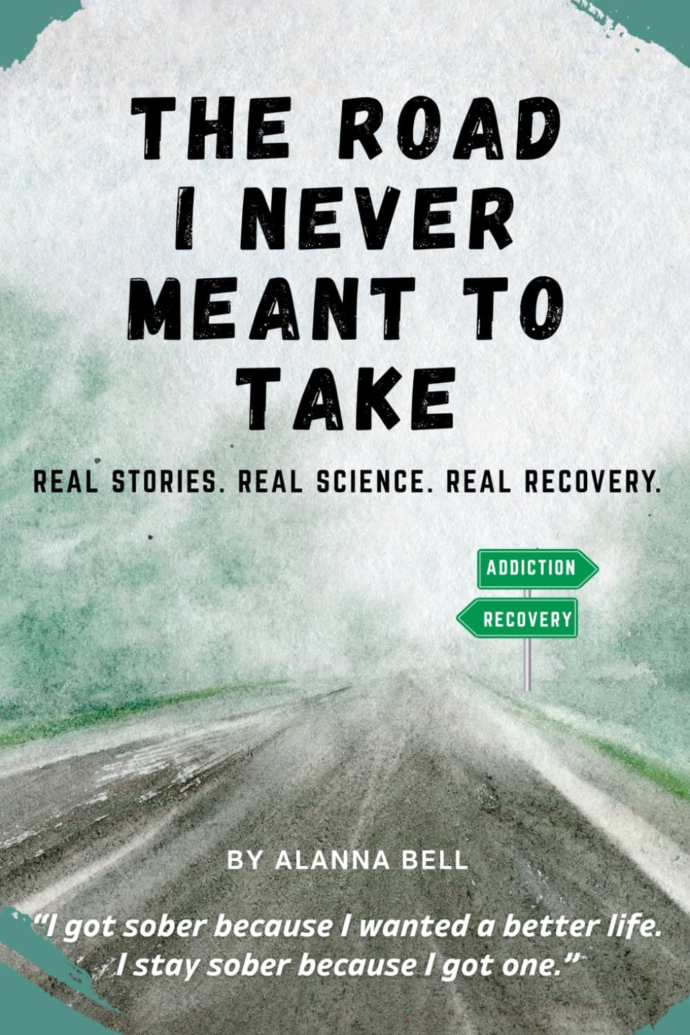 The Road I Never Meant to Take Science