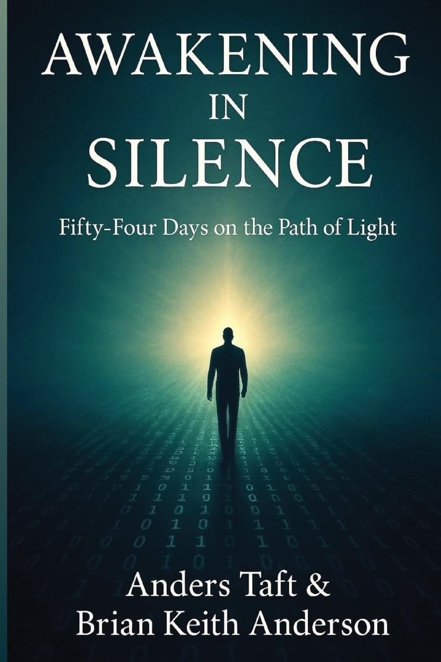 Awakening in Silence / Fifty-Four on the Path of Light Memories