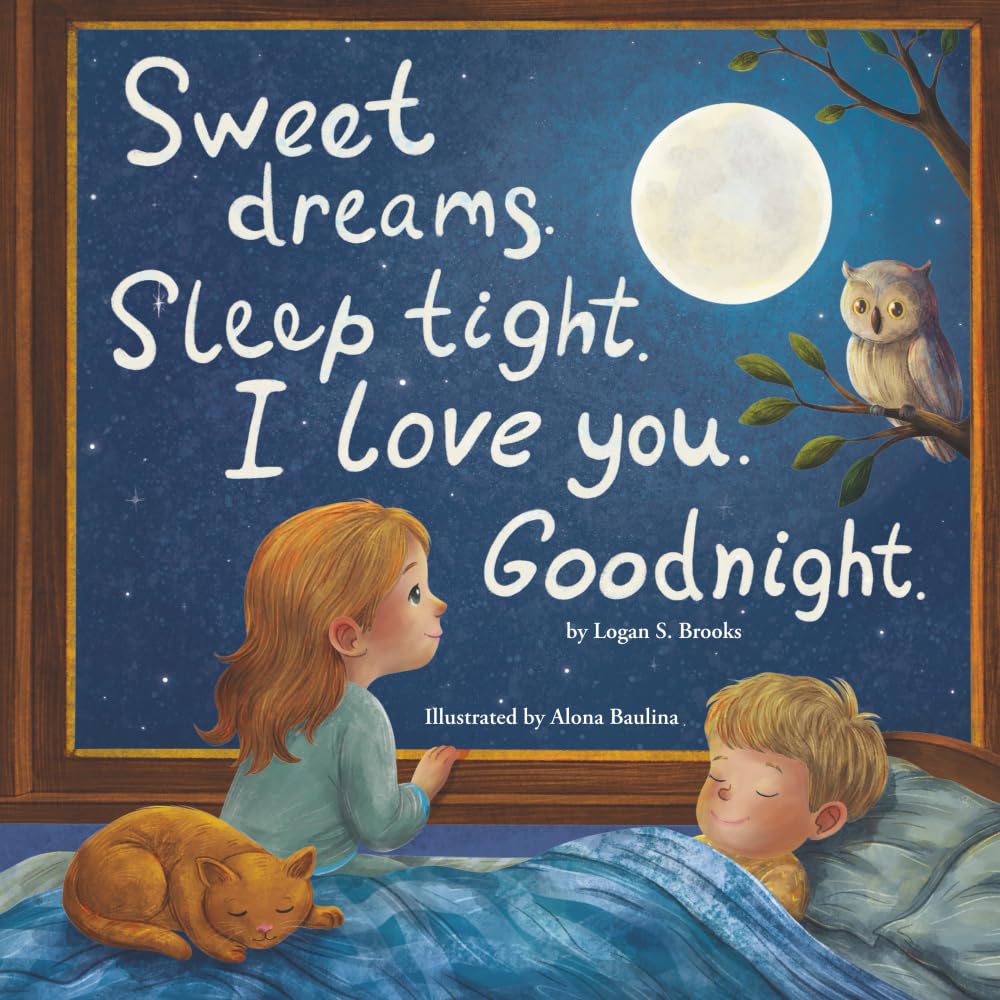 Sweet Dreams. Sleep Tight. I Love You. Goodnight. Non-fiction