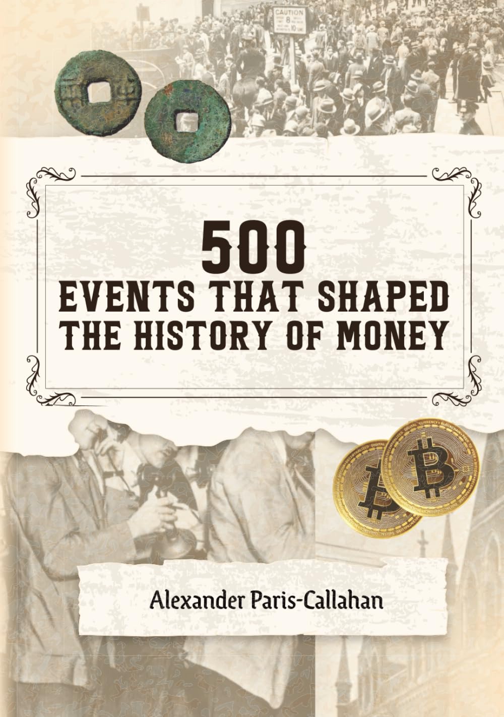 500 Events That Shaped the History of Money Law