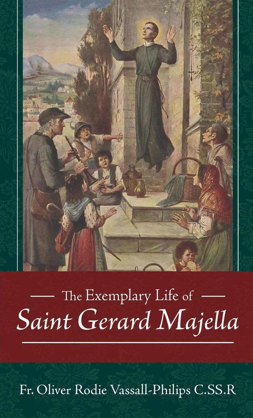 The Exemplary Life of Saint Gerard Majella Religion & Esotericism