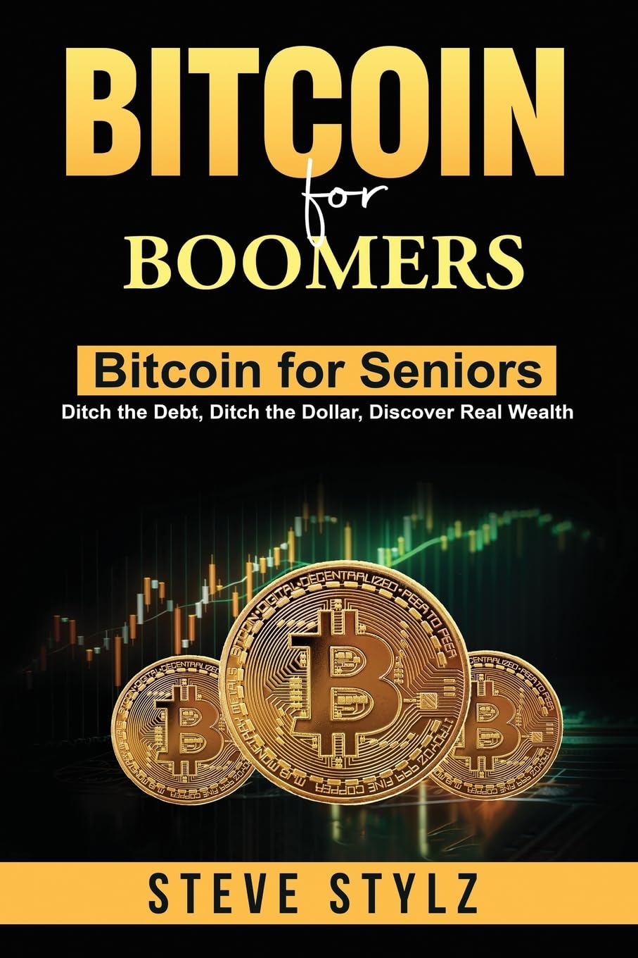 Bitcoin for Boomers - Bitcoin for Seniors Business & Technology