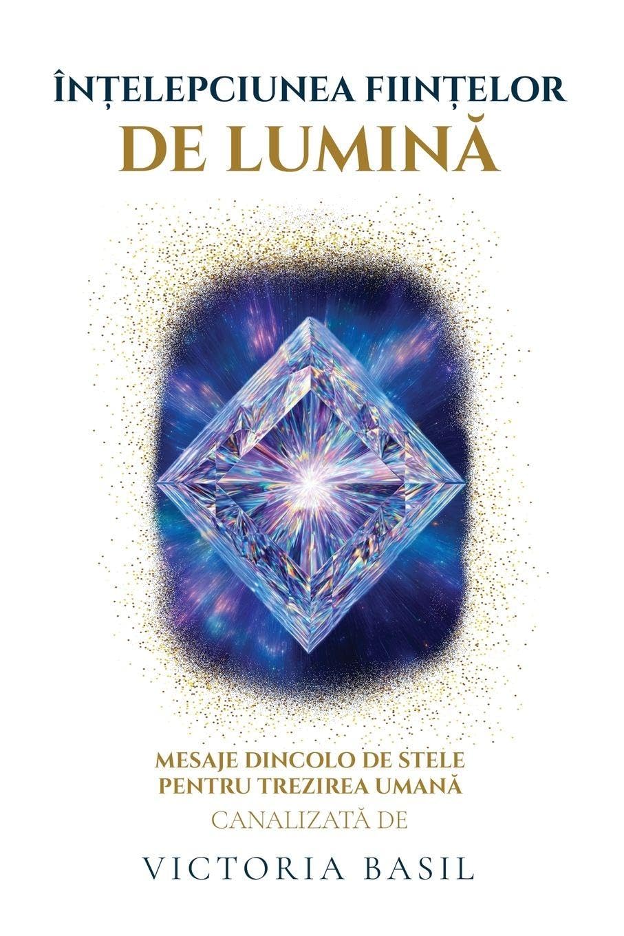 În¿elepciunea Fiin¿elor De Lumina Philosophy
