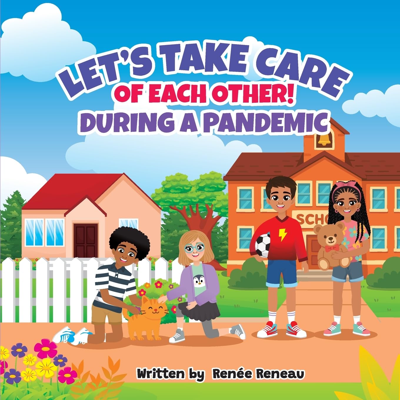 Let's Take Care of Each Other! During a Pandemic Non-fiction