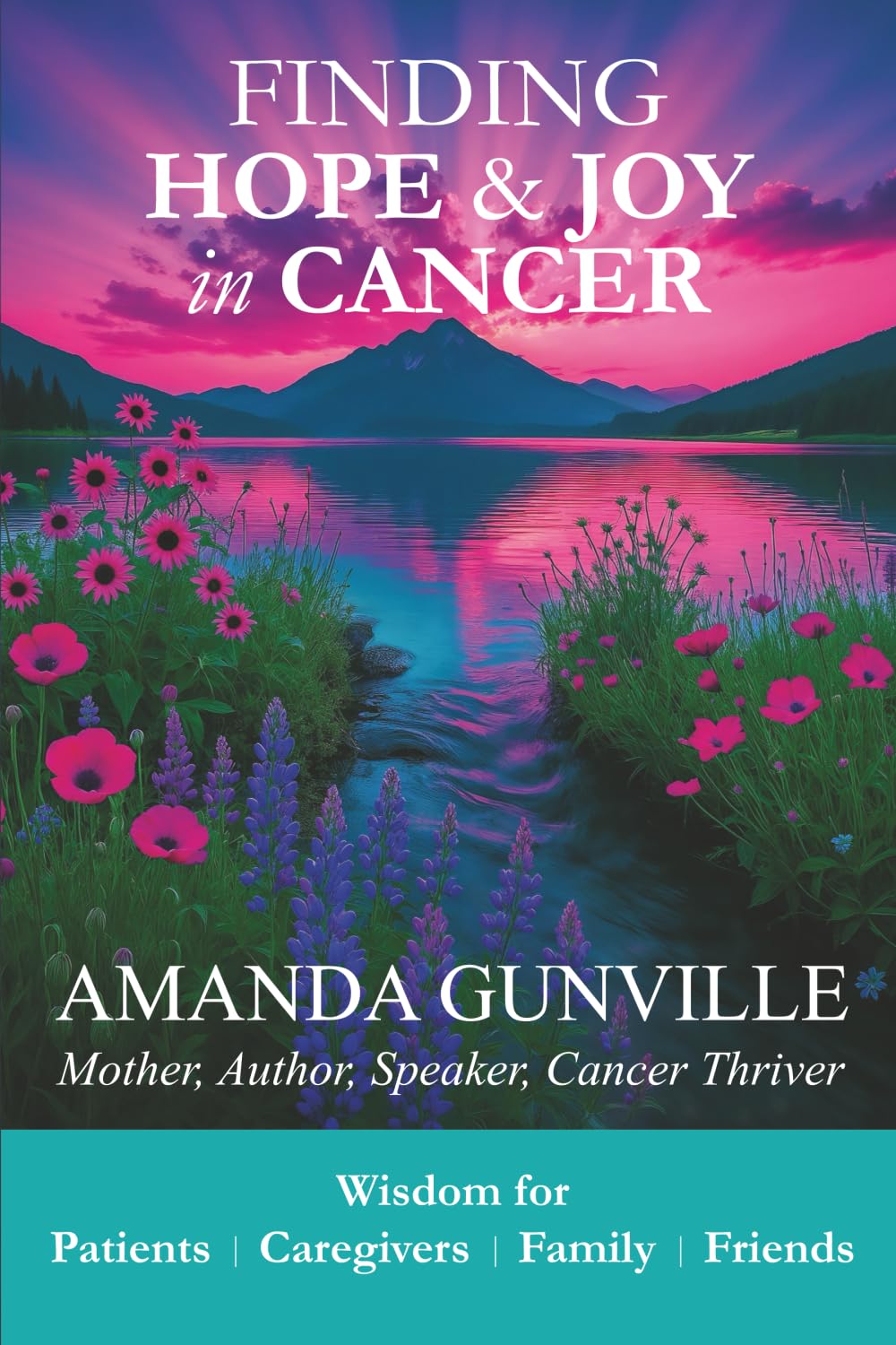 Finding Hope & Joy in Cancer Medicine