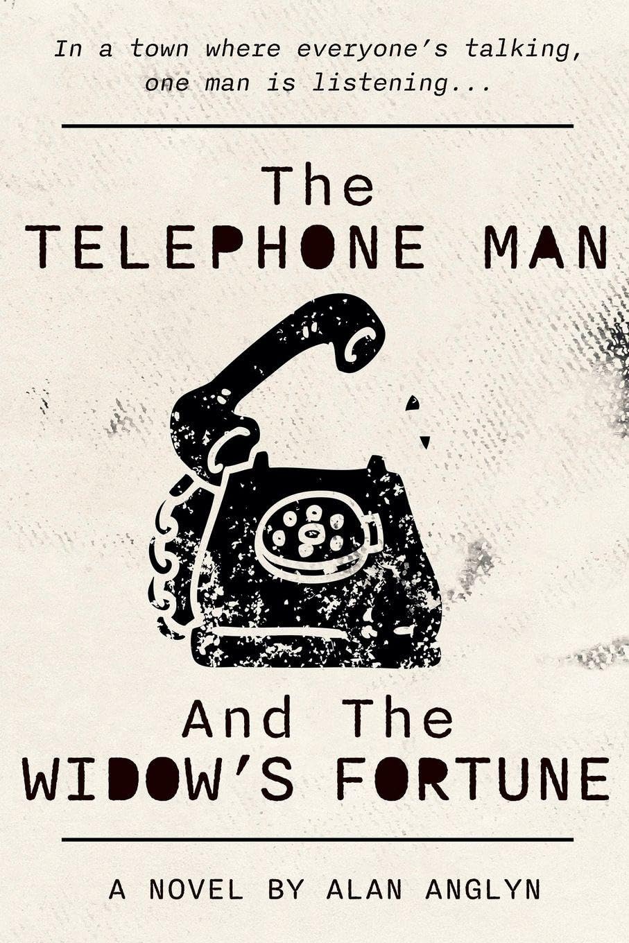 The Telephone Man And The Widow's Fortune Contemporary literature