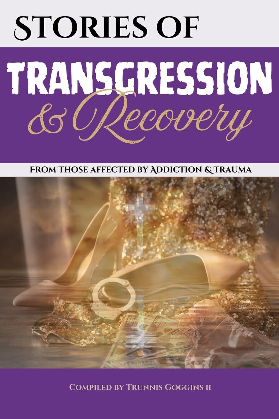 Stories of Transgression and Recovery Books
