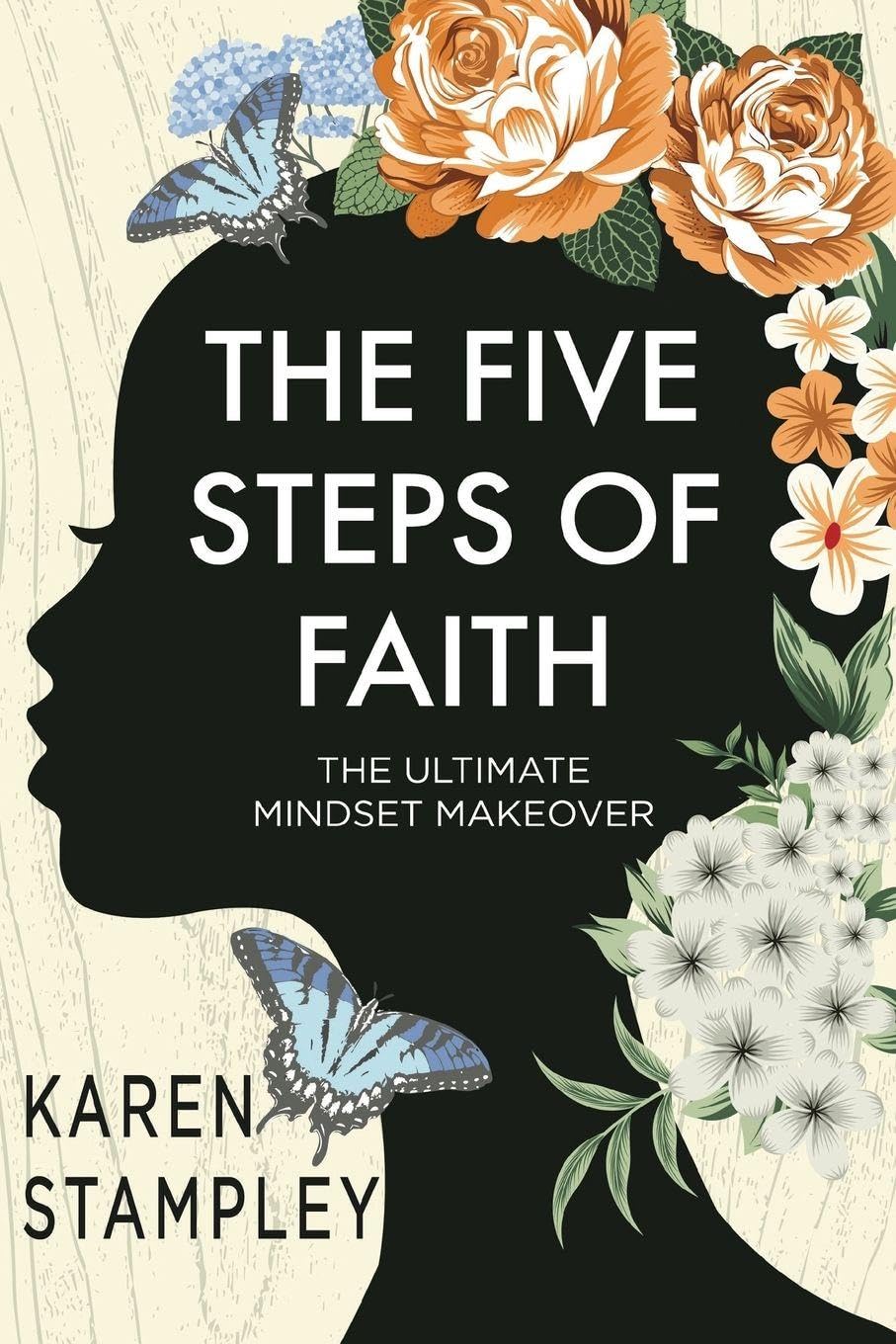 The Five Steps of Faith Business, Finance & Career