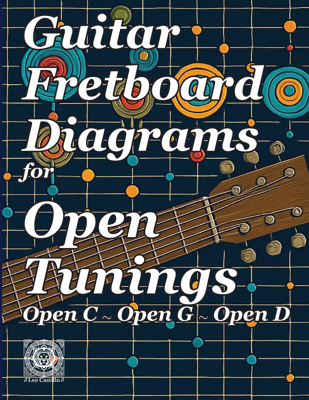 Guitar Fretboard Diagrams for Open Tunings Arts & Music