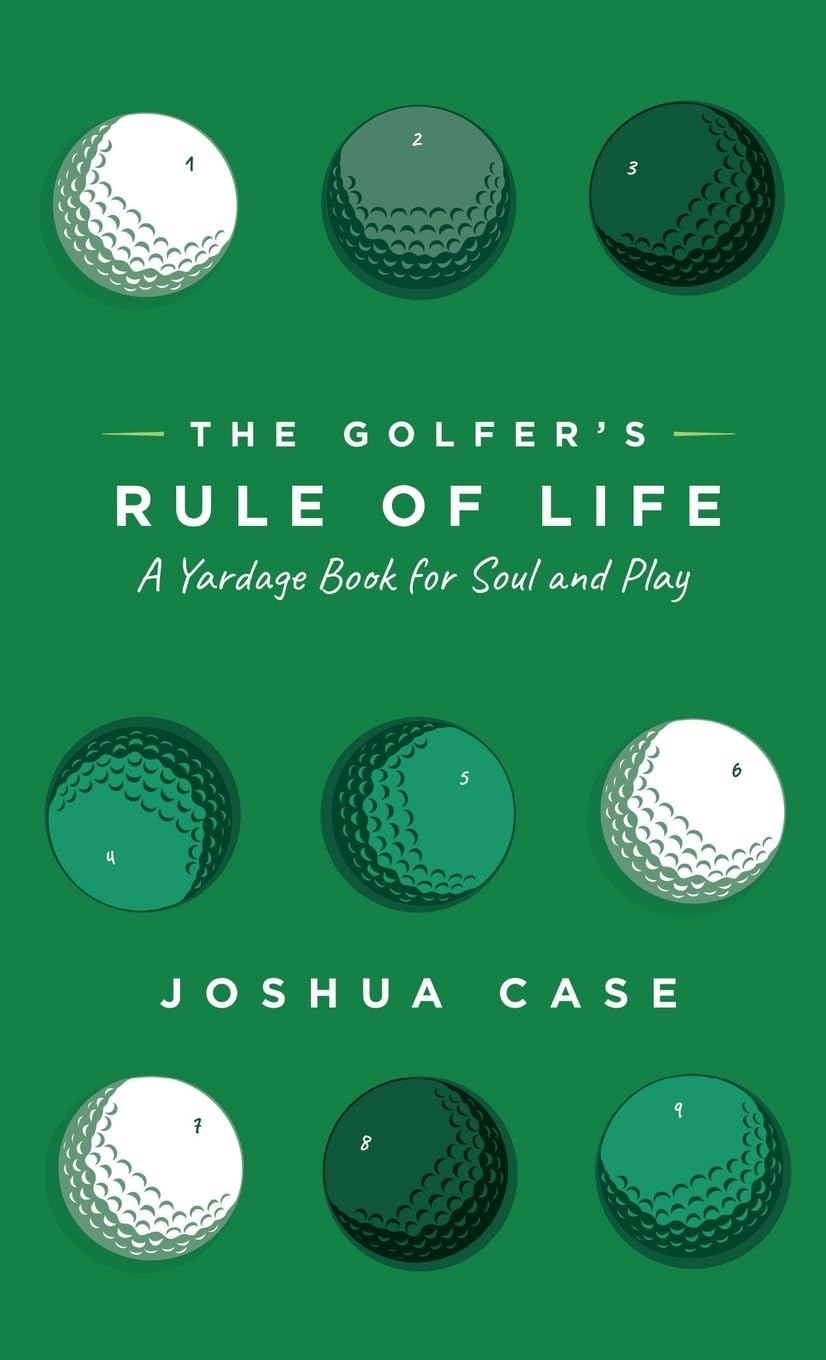 The Golfer's Rule of Life Religion & Esotericism