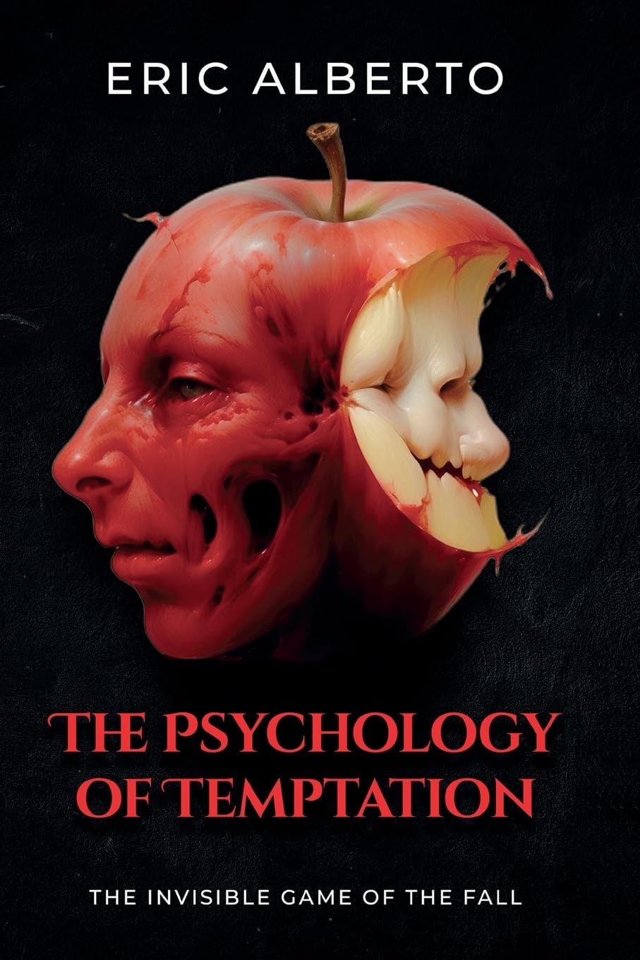 THE PSYCHOLOGY OF TEMPTATION. THE INVISIBLE GAME OF THE FALL Religion & Esotericism
