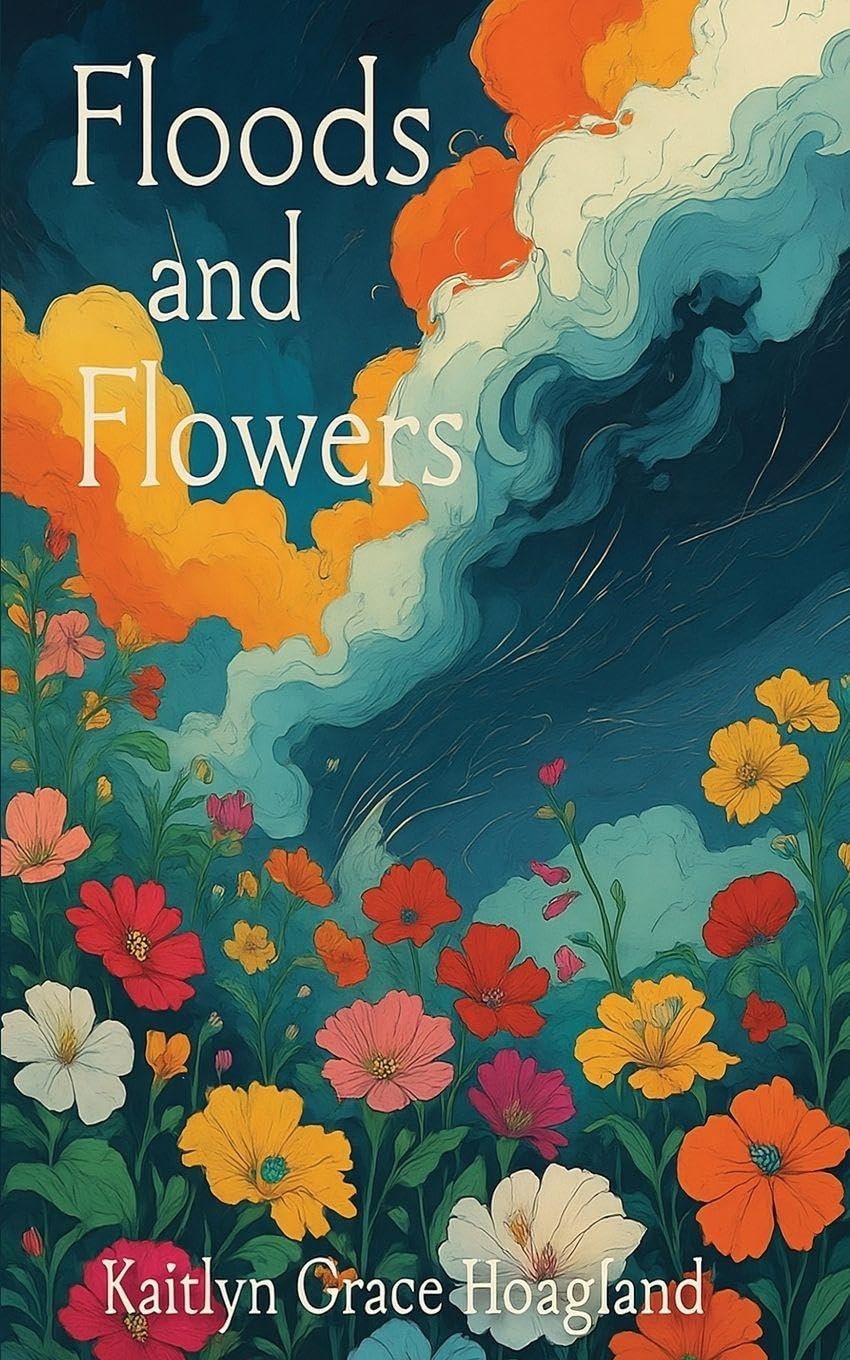 Floods and Flowers Poetry