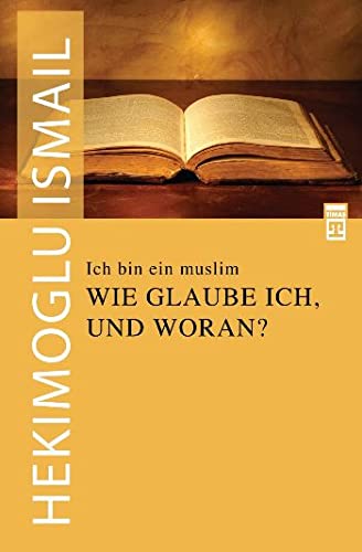 Warum Und Wıe Ich Als Moslem Glaube Religion & Esotericism