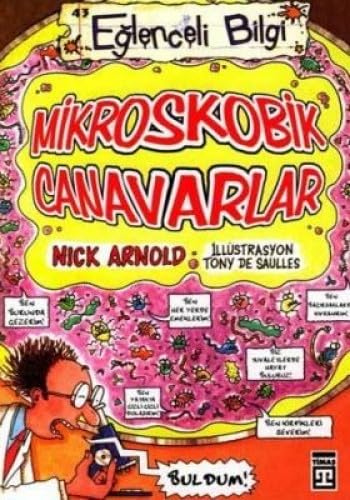 Mikroskobik Canavarlar: Eglenceli Bilim, 10 Yas Learning & Reference